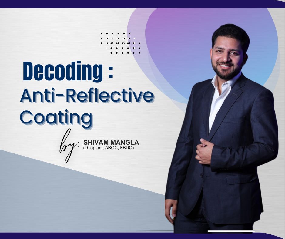 Decoding : Anti-Reflective Coating