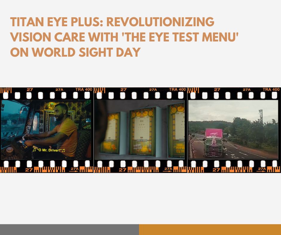 Titan Eye Plus: Revolutionizing Vision Care with 'The Eye Test Menu' on World Sight Day