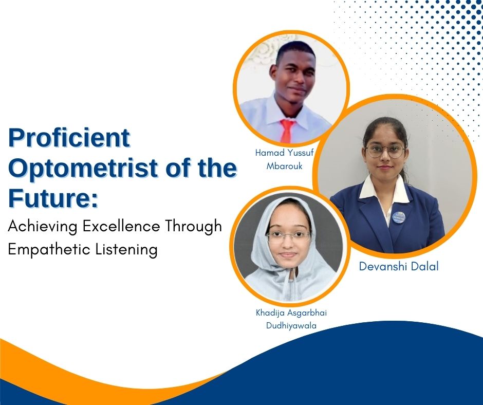 Proficient Optometrist of the Future: Achieving Excellence Through Empathetic  Listening