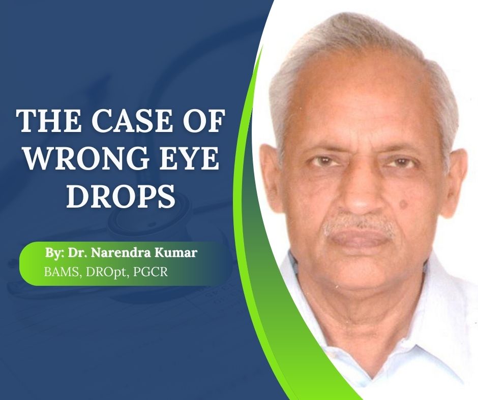 The Case of Wrong Eye Drops