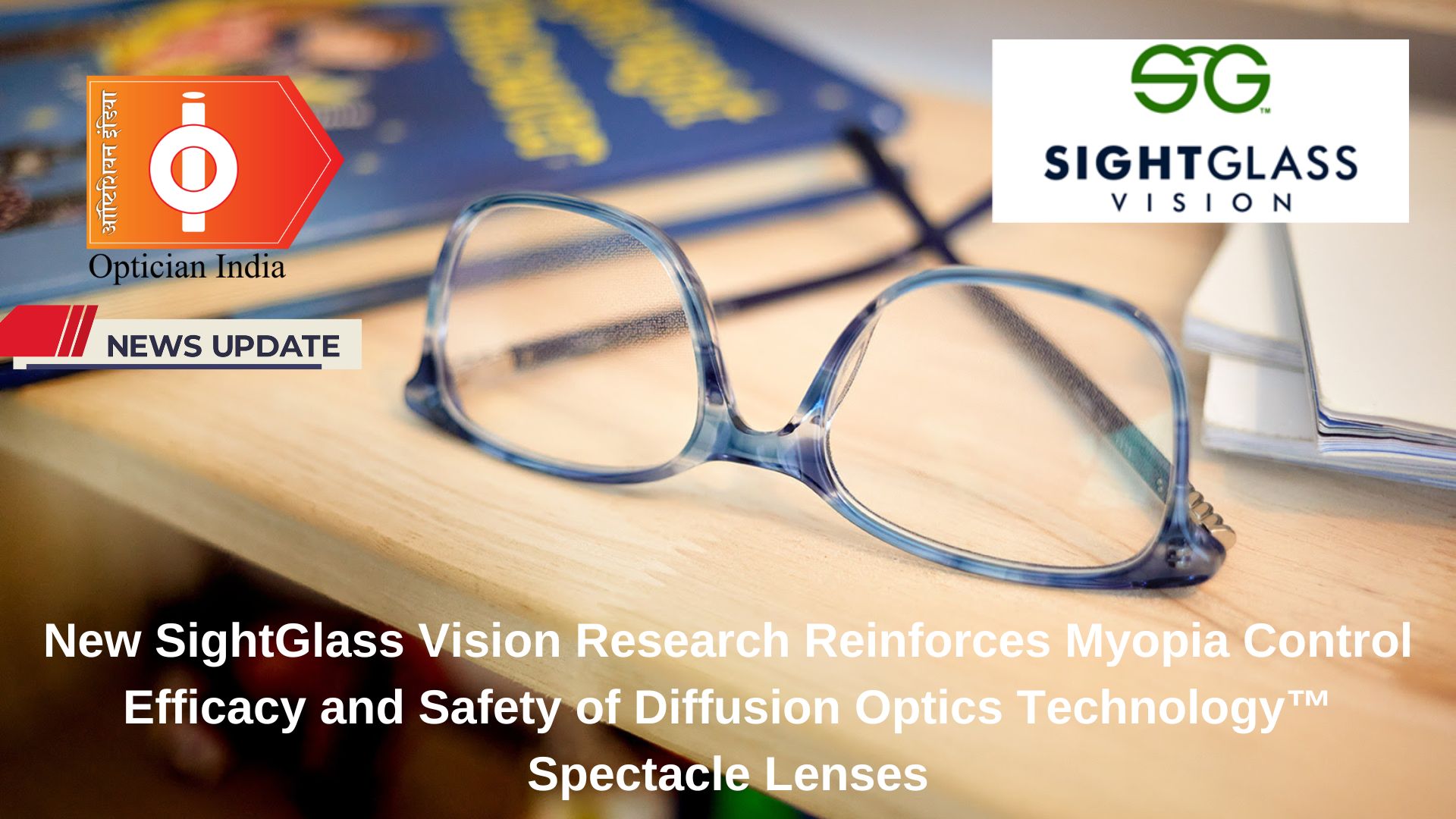 New_SightGlass_Vision_Research_Reinforces_Myopia_Control_Efficacy_and_Safety_of_Diffusion_Optics_Technology™_Spectacle_Lenses.jpg
